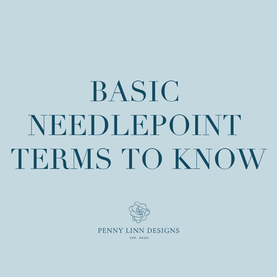 Basic Needlepoint Terms to Know