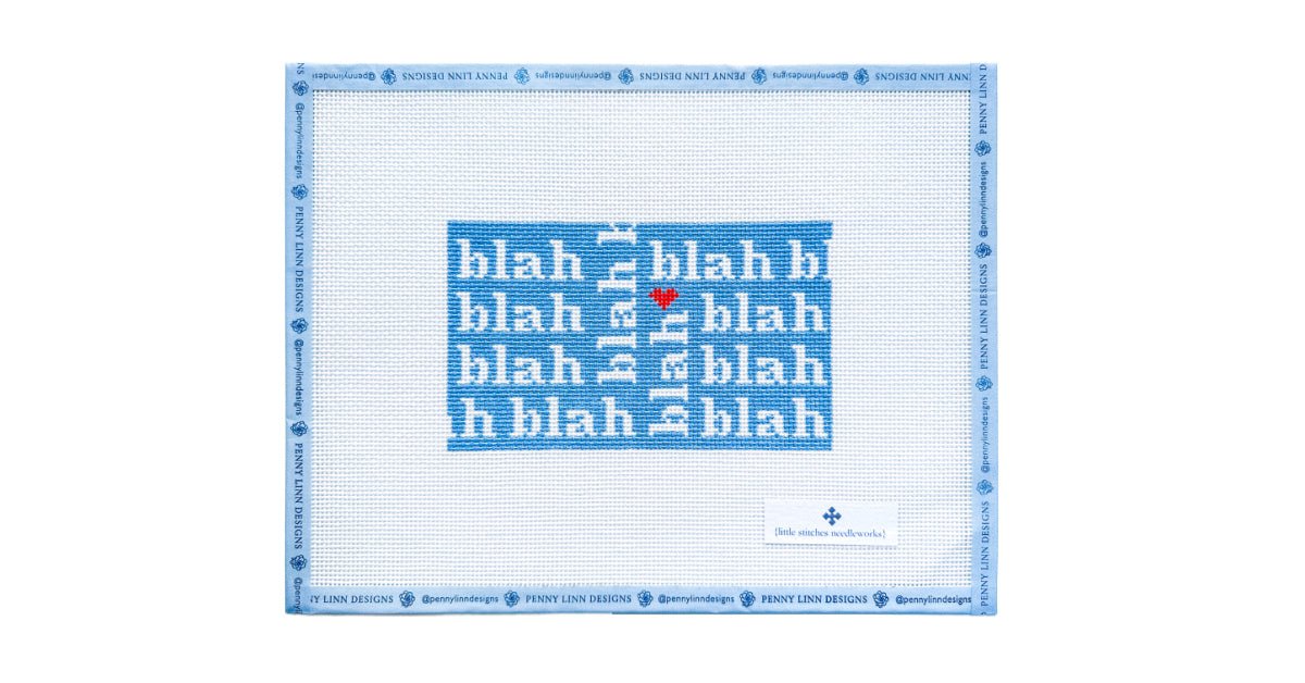 blah blah blah - Penny Linn Designs - Little Stitches Needleworks