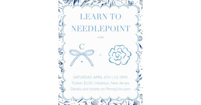 Learn to Needlepoint with Carly - Penny Linn Designs - Penny Linn Designs