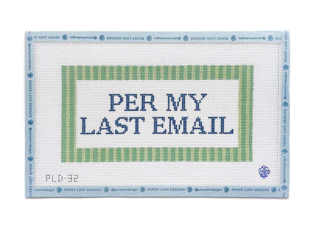 Per My Last Email - Penny Linn Designs - Penny Linn Designs
